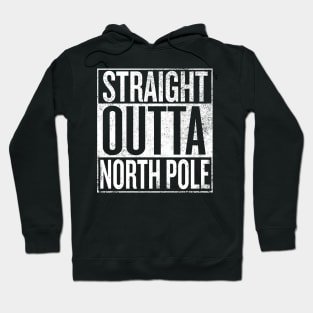 Straight Outta North Pole Hoodie